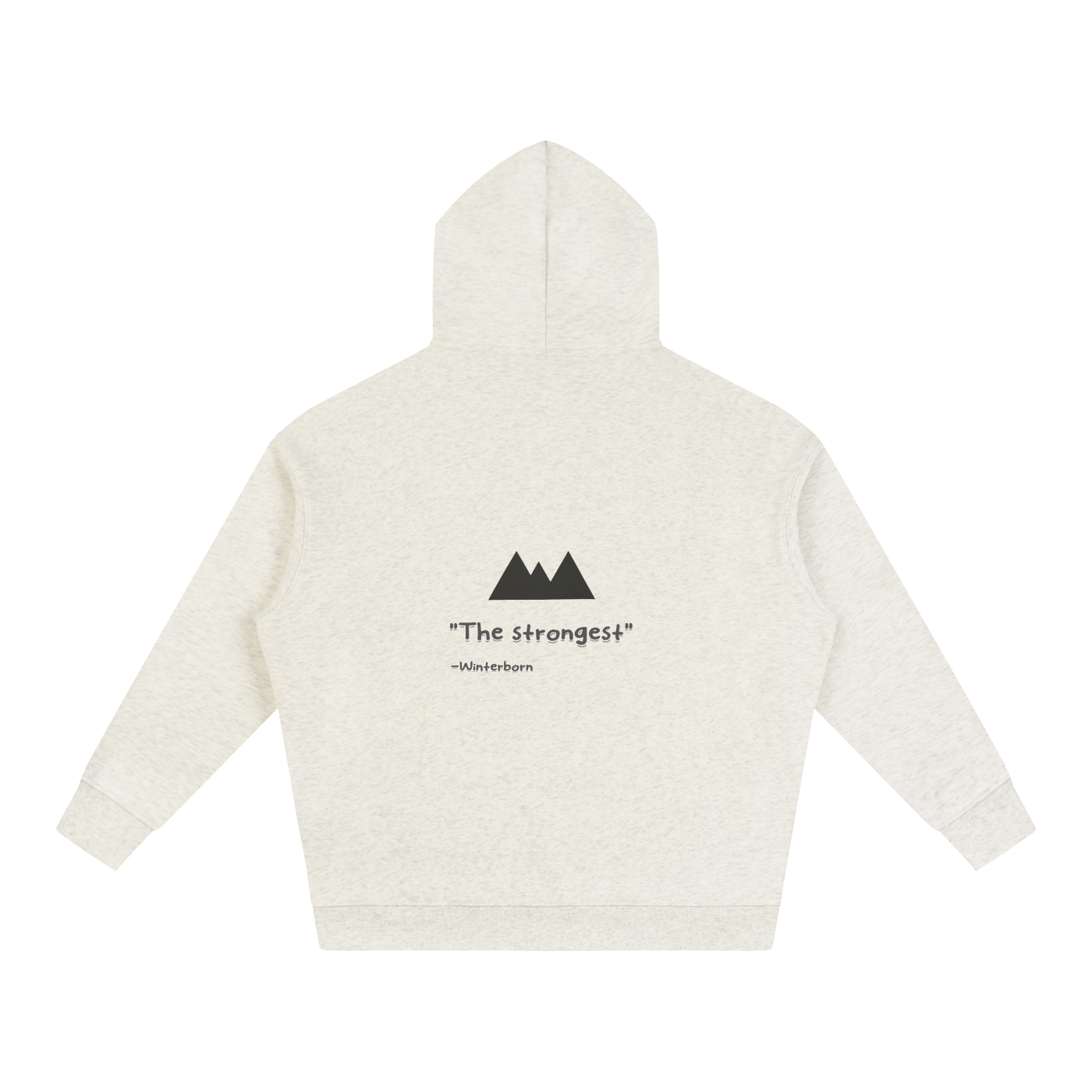 Oversize Winterborn hoodie. 'the strongest'