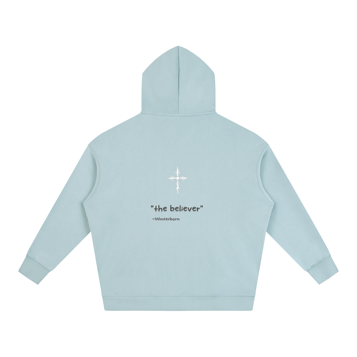 Oversize Winterborn hoodie. 'the believer'